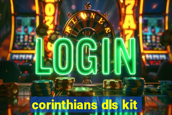 corinthians dls kit