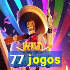 77 jogos