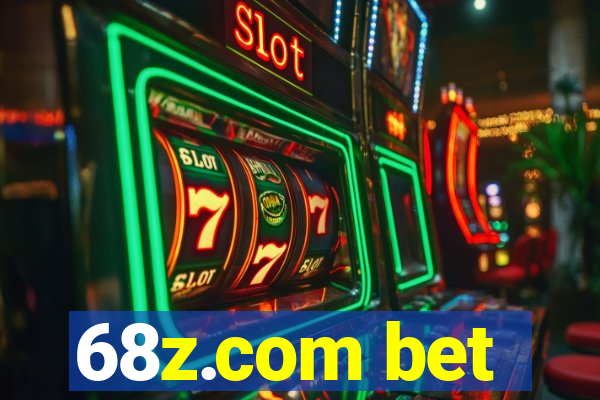 68z.com bet