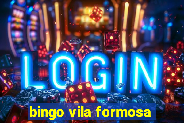 bingo vila formosa