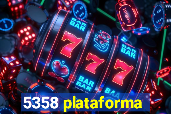 5358 plataforma