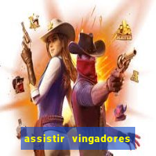 assistir vingadores guerra infinita dublado