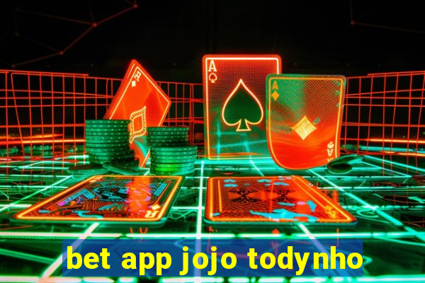 bet app jojo todynho