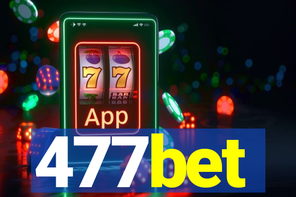 477bet