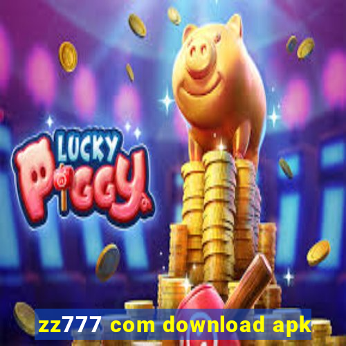 zz777 com download apk