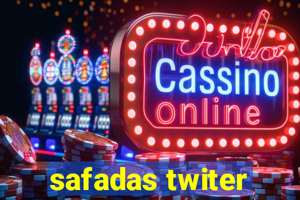 safadas twiter