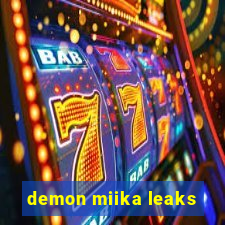 demon miika leaks