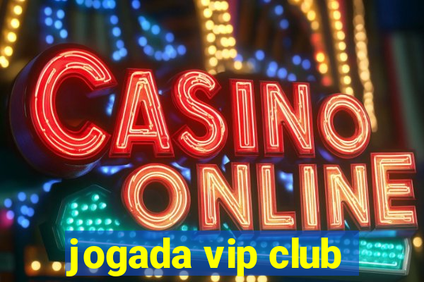 jogada vip club