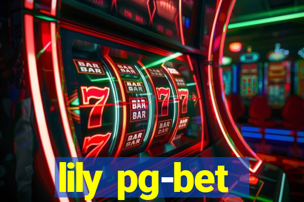 lily pg-bet