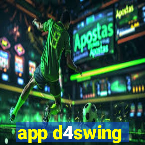 app d4swing