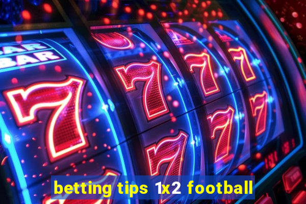 betting tips 1x2 football