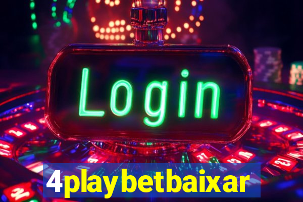 4playbetbaixar