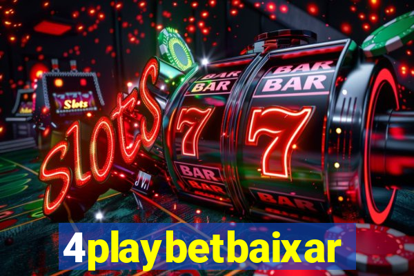 4playbetbaixar