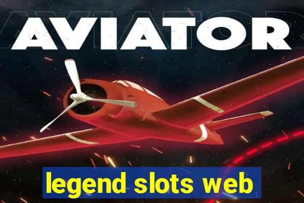 legend slots web