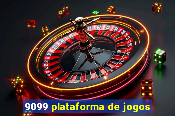 9099 plataforma de jogos