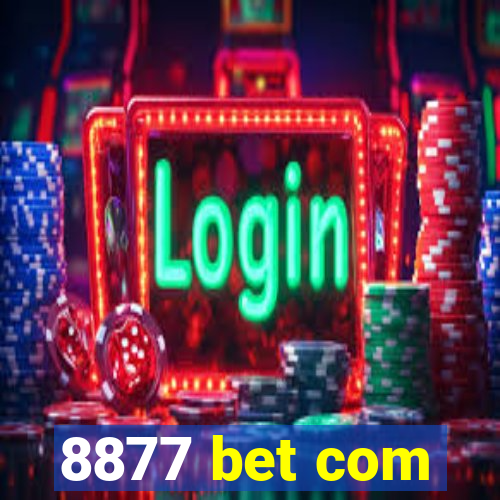 8877 bet com