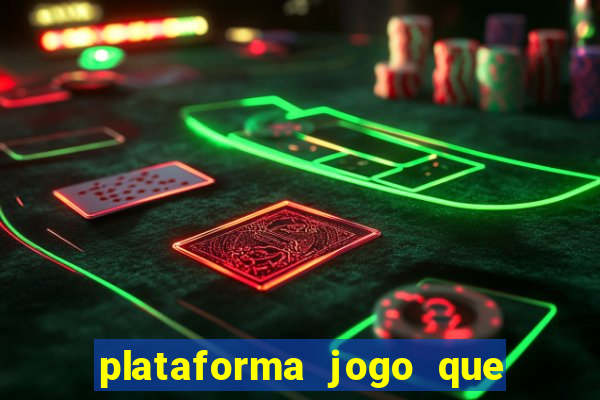 plataforma jogo que paga no cadastro