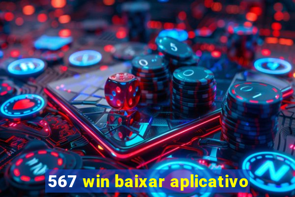 567 win baixar aplicativo