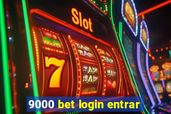 9000 bet login entrar