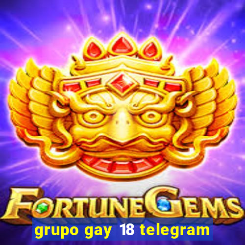 grupo gay 18 telegram