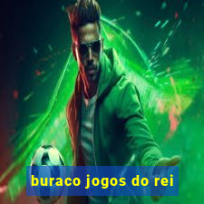 buraco jogos do rei