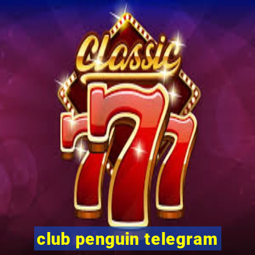 club penguin telegram