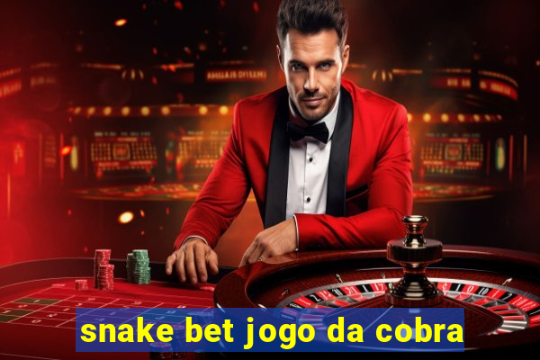 snake bet jogo da cobra