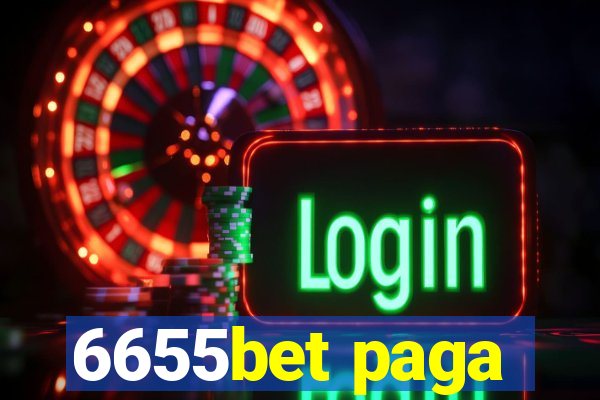 6655bet paga