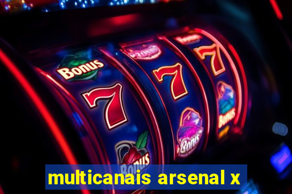 multicanais arsenal x