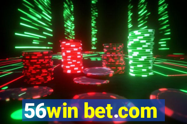 56win bet.com