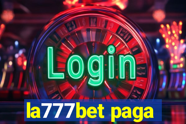 la777bet paga