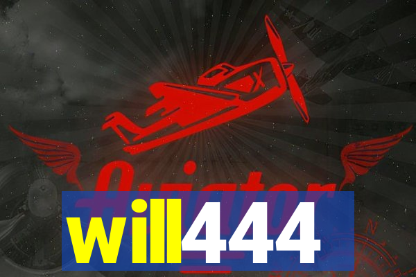 will444