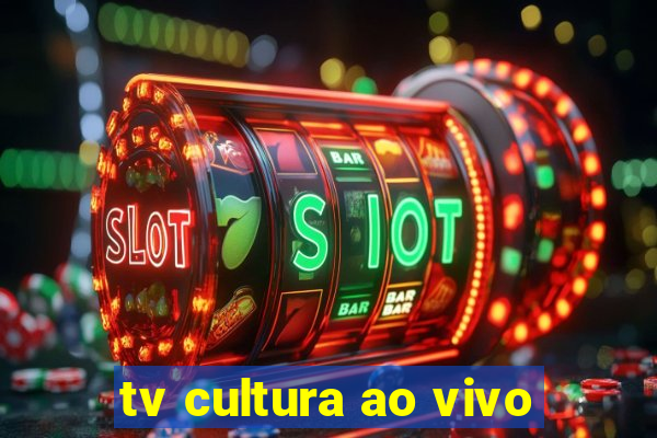 tv cultura ao vivo