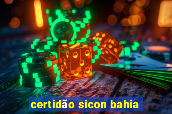 certidão sicon bahia