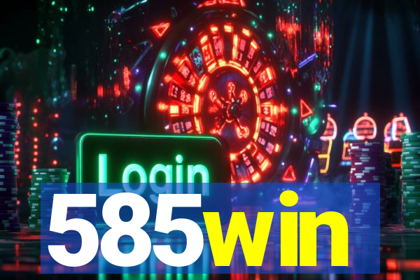 585win