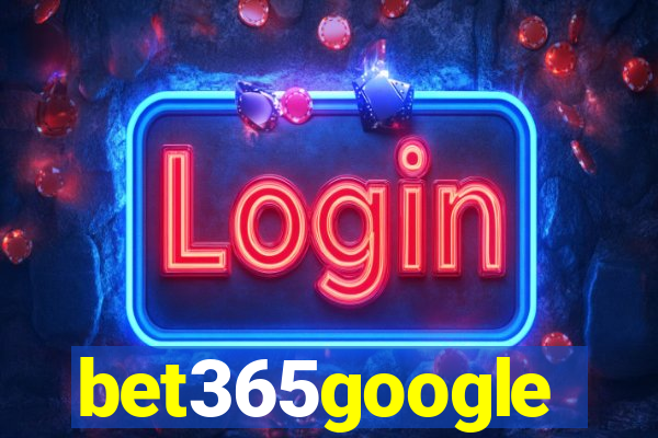 bet365google