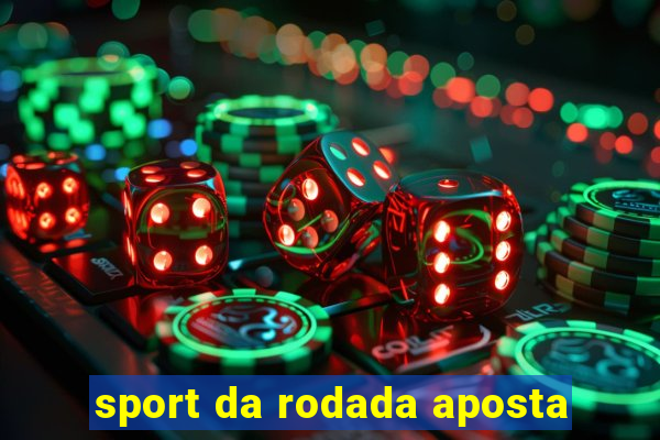 sport da rodada aposta