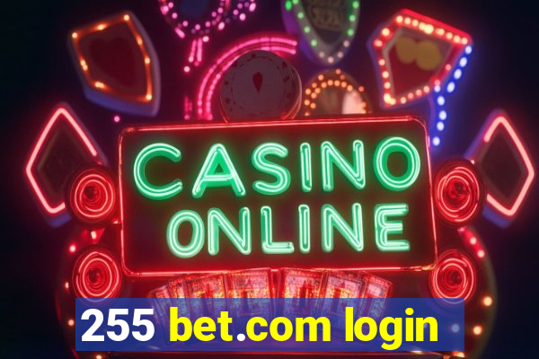 255 bet.com login