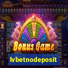 lvbetnodeposit