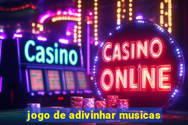 jogo de adivinhar musicas