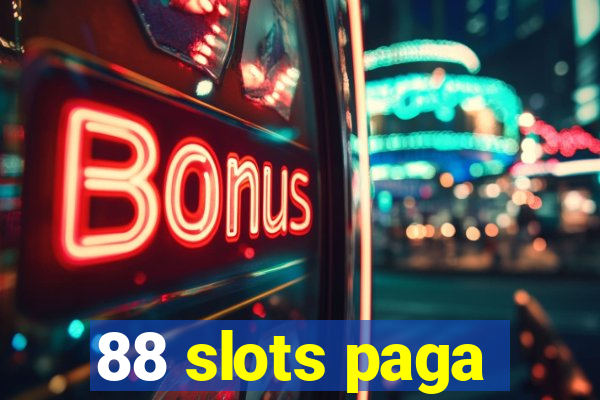 88 slots paga