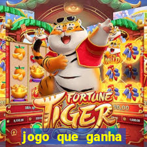 jogo que ganha dinheiro ao se cadastrar