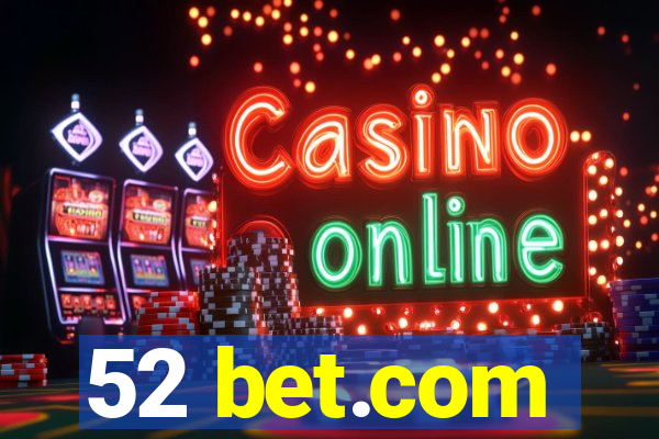 52 bet.com