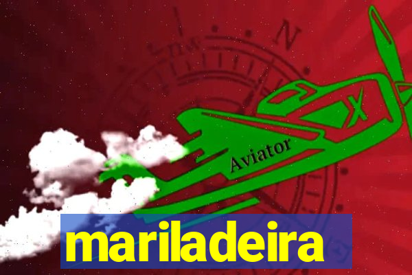 mariladeira