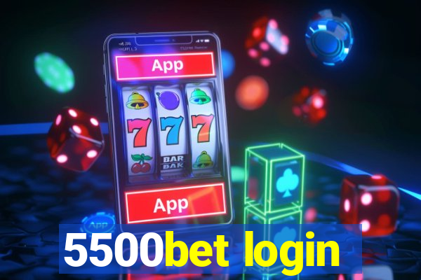 5500bet login