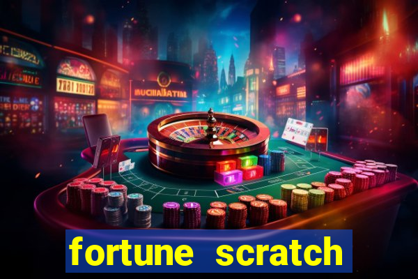 fortune scratch life paga mesmo