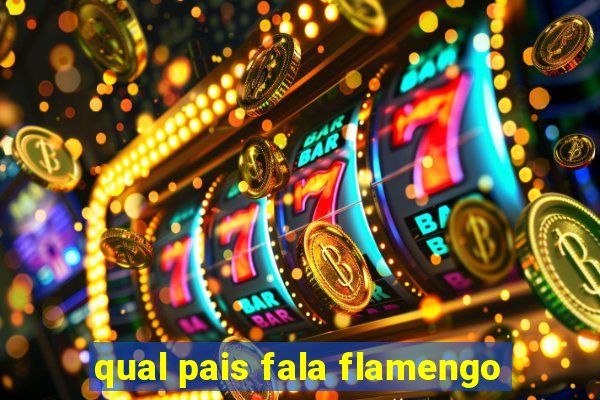 qual pais fala flamengo