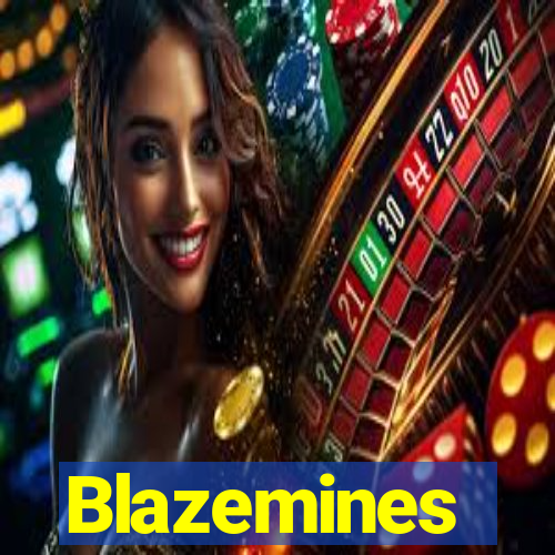 Blazemines