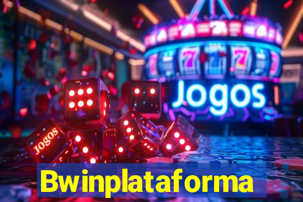 Bwinplataforma