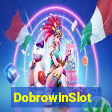 DobrowinSlot